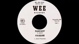 PI-R Square ‎– Fantasy ℗ 1976