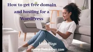 How to get free domain and hosting for a WordPress