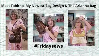 Meet Tabitha, My New Barrel Bag / #Fridaysew