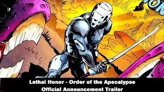 Lethal Honor - Order of the Apocalypse - Official Announcement Trailer