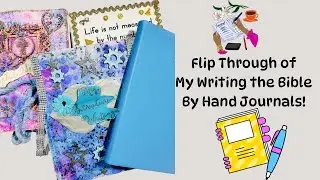 Flip Through of My Writing the Bible by Hand Journals #writingthebiblebyhand #scripturewriting