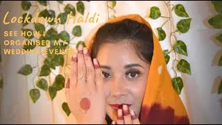 Lockdown haldi ceremony in Berlin | How I organised my Haldi | Wedding series part I