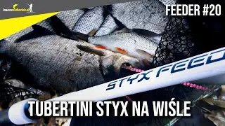 FEEDER #20 TUBERTINI STYX na rzece Wiśle. Test nowej wędki.