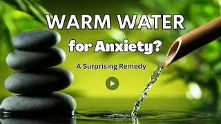 Warm Water and Calm Minds | Acupuncture Atlanta