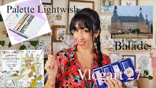 Vlogart 27 aquarelle Lightwish🎨 , colo et st fargeau.🏰