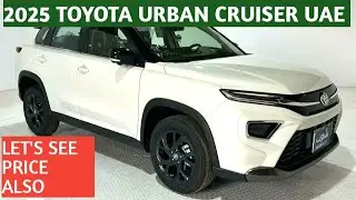 Toyota Urban Cruiser 2025 in UAE | New Urban cruiser look Beautiful design