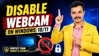 Disable Webcam on Windows Computers | Windows 10/11 Guide