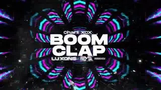 Charli XCX - Boom Clap (Luxons x Fryta Remix) 2K25