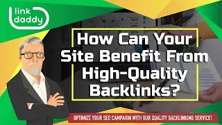 How Can Your Site Benefit From High-Quality Backlinks