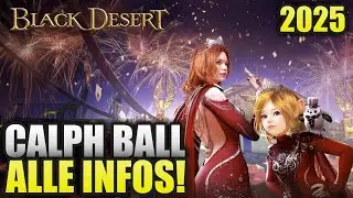 Black Desert hat gekocht - Calpheon Ball 2025 Zusammenfassung