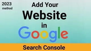 How to add your website to Google Search Console