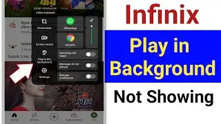 Infinix Play in Background Option Not Showing Problem Solve | Fix Play in Background Missing