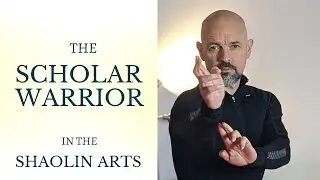 Scholar Warrior - Shaolin Arts