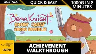 Bear Knight Honey Quest - Achievement Walkthrough (1000G IN 8 MINUTES) EASY 3000G WITH BUNDLE!