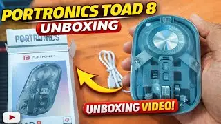 Portronics Toad 8 का Unboxing 🔥 | Transparent Wireless Mouse