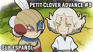 Petit Clover Advance #9: Deslumbrante | Sub Espa&ntilde;ol