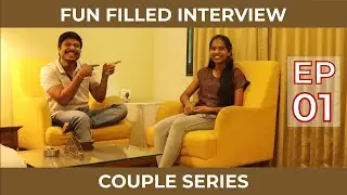 Fun Filled Compatibility Test Couple Series EP 01