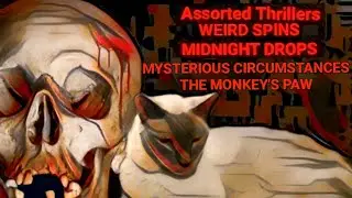 MYSTERIOUS CIRCUMSTANCES - THE MONKEY'S PAW