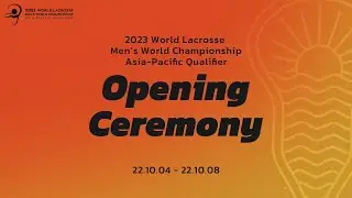 [LIVE] 2023 World Lacrosse Men’s World ChampionshipAsia-Pacific Qualifier