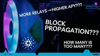 What is block propagation? What is a relay node?