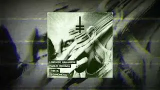 Lorenzo Raganzini & Paolo Ferrara - This Is Technometal [HEX Recordings]