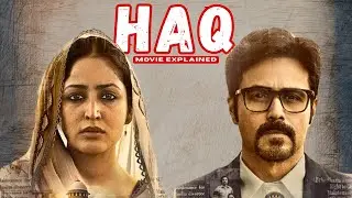 HAQ (2025) Movie Recap in Hindi | HAQ Movie Explained | Full Story Breakdown | Thriller Recap