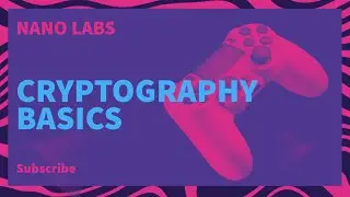 Cryptography Basics C=aP+b | Nano Labs 🧪