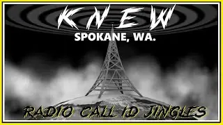 RADIO STATION CALL LETTER JINGLES - KNEW (SPOKANE, WASHINGTON)