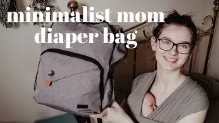 MINIMALIST DIAPER BAG | MOM OF 2 UNDER 2 | What's In My Diaper Bag?