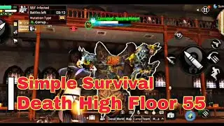 death high floor 55 | corruption crisis | simple survival