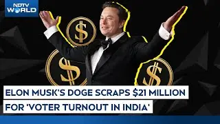 DOGE Elon Musk | DOGE Scraps $21 Million Funding For 'Voter Turnout In India'