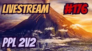 PPL 2v2  | Livestream #176