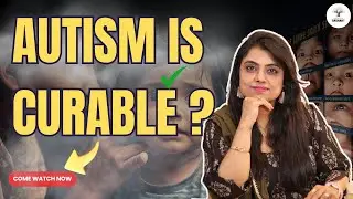 WHAT IS THE TREATMENT FOR AUTISM? | IS AUTISM CURABLE | #autismcoachrajni #autism #autismtreatment