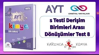 Orbital Yayınları AYT Kimya Soru Bankası s Testi Derişim Birimleri Arasında Dönüşümler Test 8