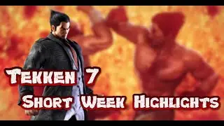 Tekken 7 Short Highlights