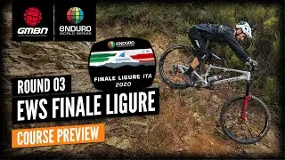EWS Finale Ligure Course Preview - 2020 Bluegrass Enduro World Series Round 3