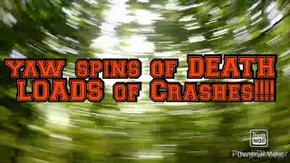 Yaw spin of death! Proximity fpv in the woods!!! LOTS of CRASHES! Fpv freestyle | supafly flipmode |