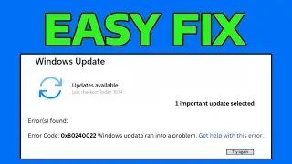 How To Fix Windows Update Error 0x80240022 in Windows