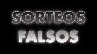 SORTEOS FALSOS