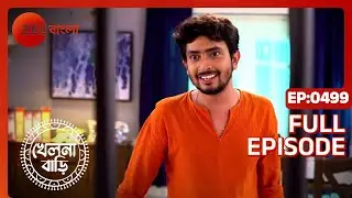 Khelna Bari - Full Ep - 499 - Zee Bangla
