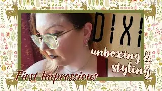 FIRST IMPRESSIONS | SHOP DIXI 🍁 UNBOXING & STYLING! 🍄