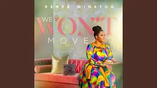We Won't Move