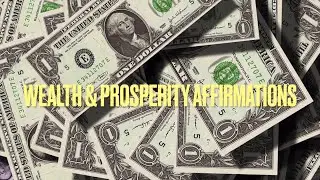 2026 WEALTH & PROSPERITY AFFIRMATIONS; 