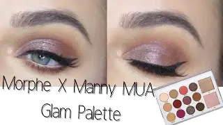 Morphe X Manny Mua Glam Palette Tutorial and Review