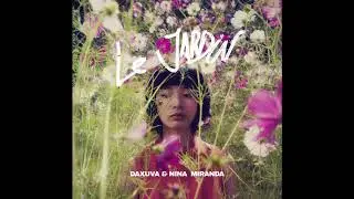 Daxuva & Nina Miranda - Gonna make the world better
