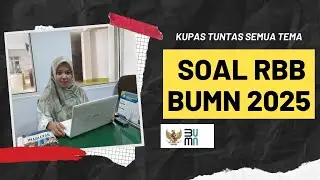 Complete Review of All Themes in the 2025 BUMN RBB Test Questions