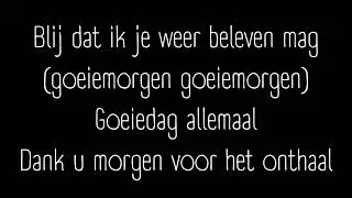 Nicole en Hugo - Goeiemorgen,morgen