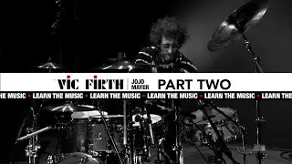Vic Firth: Learn The Music feat. Jojo Mayer, Part 2