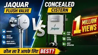#Jaquar Flush valve V/S  concealed cistern कौन सा लगाएं #Jaipur #rajstan  best product for Jaquar.