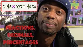 Fractions, Decimals, Percentages (Maths Rap Sessions Ep13)